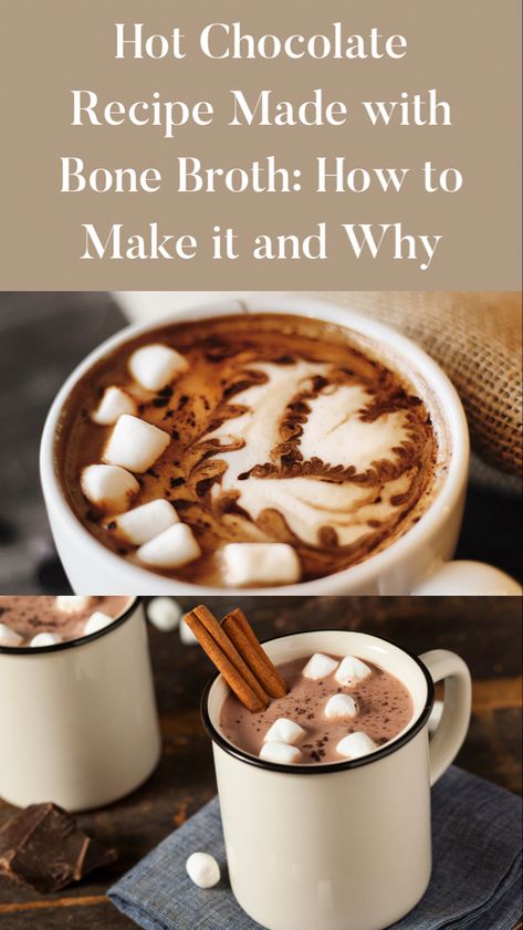 Hot chocolate with bone broth Bone Broth For Hormones, Drinkable Broth Recipe, Recipes With Bone Broth In It, What To Use Bone Broth For, Bone Broth Coffee Recipe, Broth Hot Chocolate, Bone Broth Powder Recipe, Bone Broth Morning Drink, Bone Broth For Breakfast