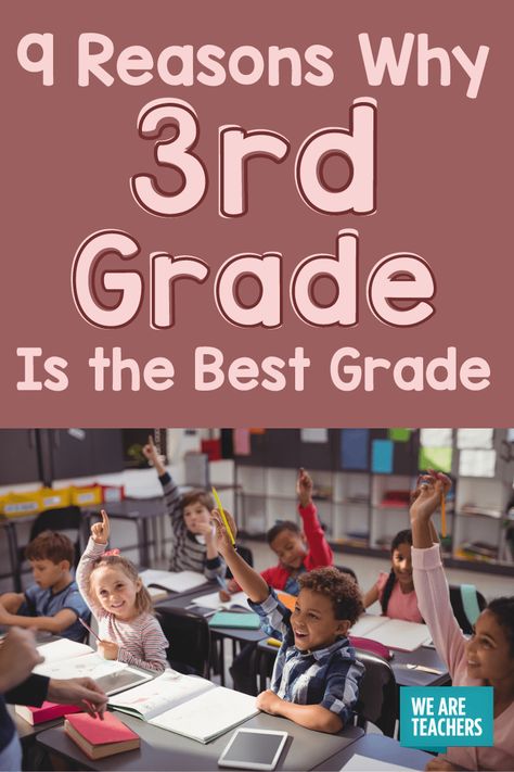 Third Grade Is the Best, and Here's Why - WeAreTeachers Third Grade Lessons, Test Prep Activities, Teaching Third Grade, Classroom Management Tool, We Are Teachers, Third Grade Classroom, Third Grade Teacher, 3rd Grade Classroom, Classroom Fun