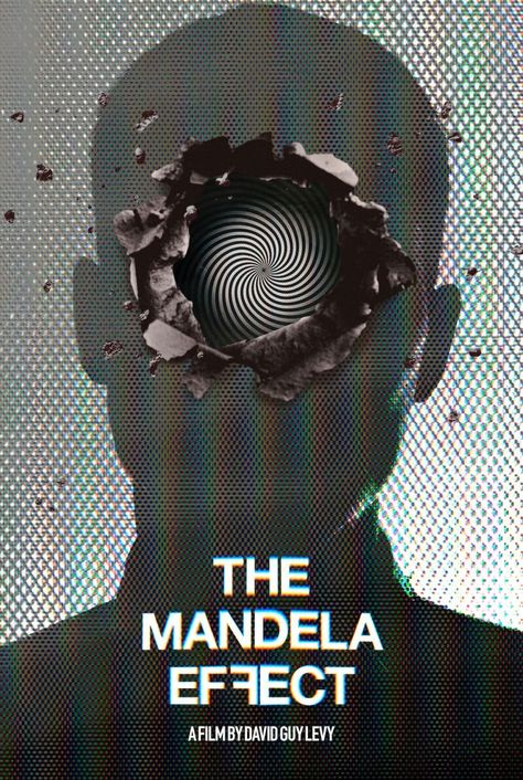 The Mandela effect (2019)- David Guy Levy The Mandela Effect, Film Thriller, Bryan Stevenson, Popular Ads, Mandela Effect, Zombie Land, Poppy And Branch, Newt Scamander, Tv Series Online