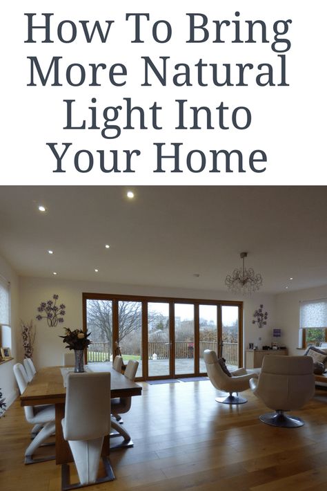 How to bring more natural light into your home - We Made This Life More Natural Light In Room, Adding Natural Light To Your Home, Natural Light Kitchen, Easy Backyard, Shower Remodel, Home Upgrades, Home Maintenance, Apartment Ideas, Home Repair