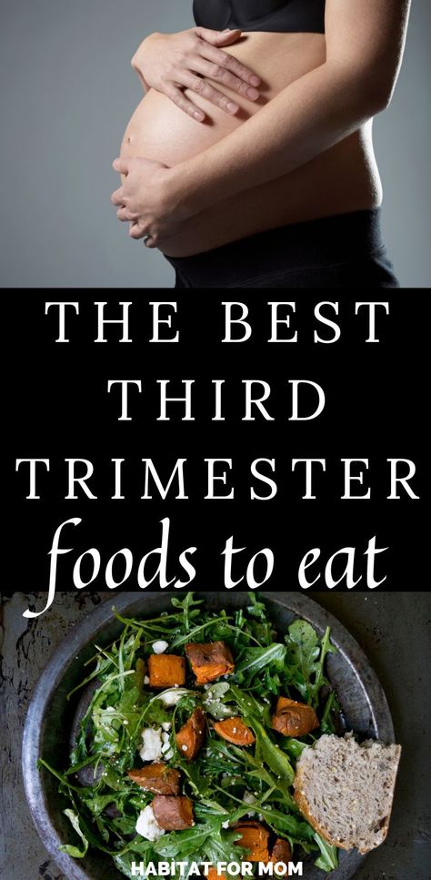 4 Top Super Foods for Your Third Trimester. The best third trimester foods to eat. Pregnancy tips | Healthy pregnancy tips | Best pregnancy tips. #pregnancy #healthypregnancy #habitatformom Food For Nausea, Pregnancy Dinner, 3rd Trimester Pregnancy, Third Month Of Pregnancy, Healthy Pregnancy Diet, Meals For Three, Pregnancy Meal Plan, Third Trimester Pregnancy, Breastfeeding Baby