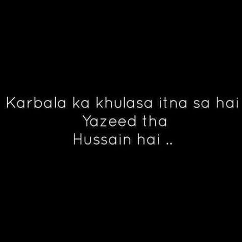 Labbaik ya hussain❤ Panjatan Pak Quotes, Hussain Karbala Quotes, Moharram Quotes, Yaa Hussain, Labbaik Ya Hussain, Muharram Quotes, Hussain Karbala, Inspirational Music Quotes, Ya Ali