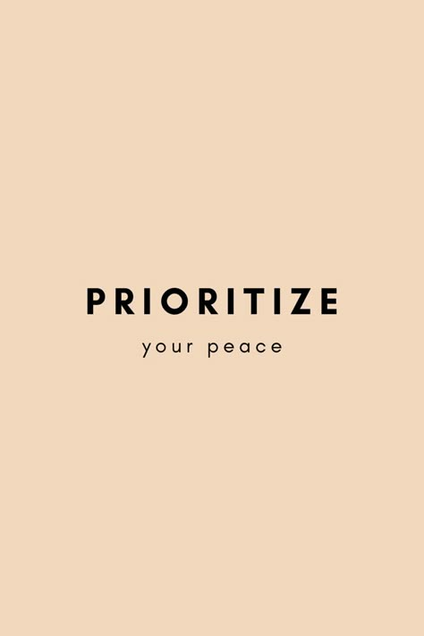 At Peace Aesthetic Quotes, Being At Peace Aesthetic, Priotize Your Peace Quotes, Peace Home Aesthetic, Peaceful Woman Aesthetic, Finding Inner Peace Aesthetic, Personal Peace, Priorities Yourself, 2024 Priorities