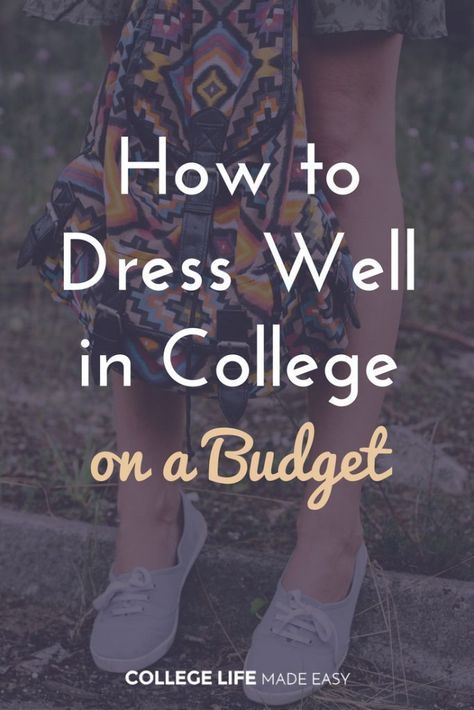 Dress Well in College on a Budget | College Fashion on a Budget | Frugal Student Clothing Tips | Budget Hacks Advice via @esycollegelife Budget Hacks, College Clothing, College Budgeting, Fashion On A Budget, College Club, School Outfits For College, College Resources, Best Essay Writing Service, Clothing Tips