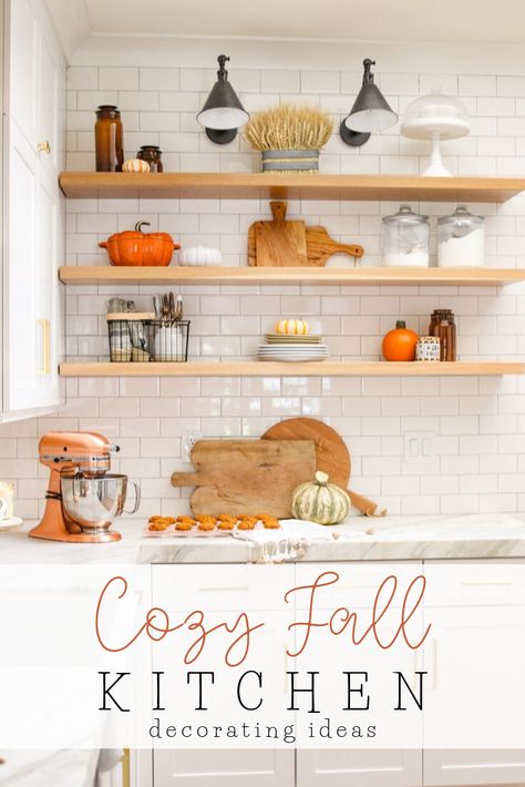 5 easy ways to add a little bit of fall to your kitchen and make it cozy for autumn. Modern farmhouse kitchen open shelving ideas. Modern Farmhouse fall decorating ideas Fall Kitchen Open Shelves, Kitchen Floating Shelves Fall Decor, Fall Decor Open Shelving, Fall Kitchen Shelves, Fall Kitchen Shelf Decor, Styling Open Shelves In Kitchen, Styling Open Kitchen Shelves, Cozy Fall Kitchen, Small Kitchen Shelf