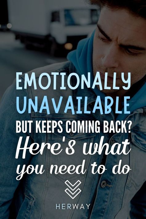 Emotionally Damaged Men, When A Man Is Dealing With Two, Decentering Men Aesthetic, Why Do I Attract Emotionally Unavailable Men, Dating An Emotionally Unavailable Man, Emotionally Unavailable Partner, Emotionally Immature Men, Decentering Men, Unavailable Partner