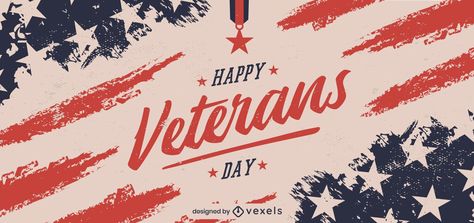 Veterans Day Banner, Flying Banner, Quote Banner, Happy Veterans Day, Church Media Design, Church Graphics, Graphic Design Flyer, Graphics Layout, Quote Happy