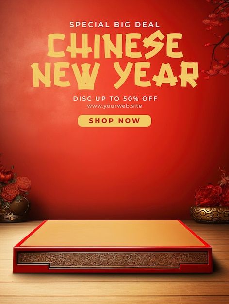 PSD chinese new year poster template wit... | Premium Psd #Freepik #psd #sale #brand #decoration #chinese Year End Sale Poster Design, Chines New Year, Podium Product, Year End Sale, New Year Poster, Chinese New Year Poster, Product Background, Year Poster, New Years Poster