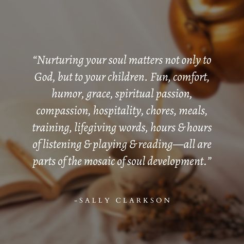 Sally Bone Clarkson (@sally.clarkson) • Instagram photos and videos Sally Clarkson Quotes, Divine Motherhood, Mom Mindset, Godly Womanhood, Heavenly Quotes, Single Women Quotes, Sally Clarkson, Imago Dei, Christian Homemaking