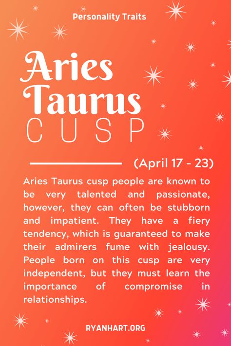 Taurus Aries Cusp, Aries And Taurus, Aries Taurus Cusp, Cusp Signs, April Aries, New Zodiac Signs, Taurus Sun, Scorpio Personality, Sun In Taurus