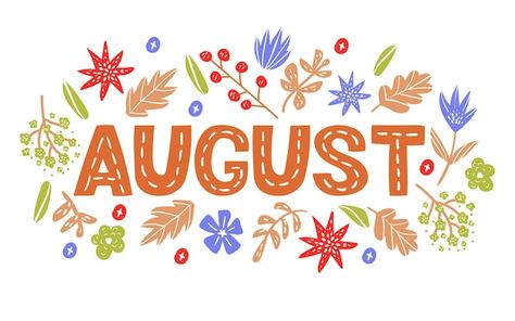 Happy New Month August, New Month August, Month Name, New Month Wishes, August Calendar, August Month, Happy New Month, Month Of August, Pinterest Followers