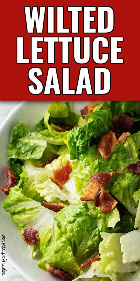 Keto Lettuce Salads, Hot Lettuce Recipe, Wilted Lettuce Salad Bacon, Lettuce Recipes Ideas, Wilted Lettuce Recipe, Wilted Lettuce Salad, Salad Bacon, Keto Side Dish, Lettuce Recipes