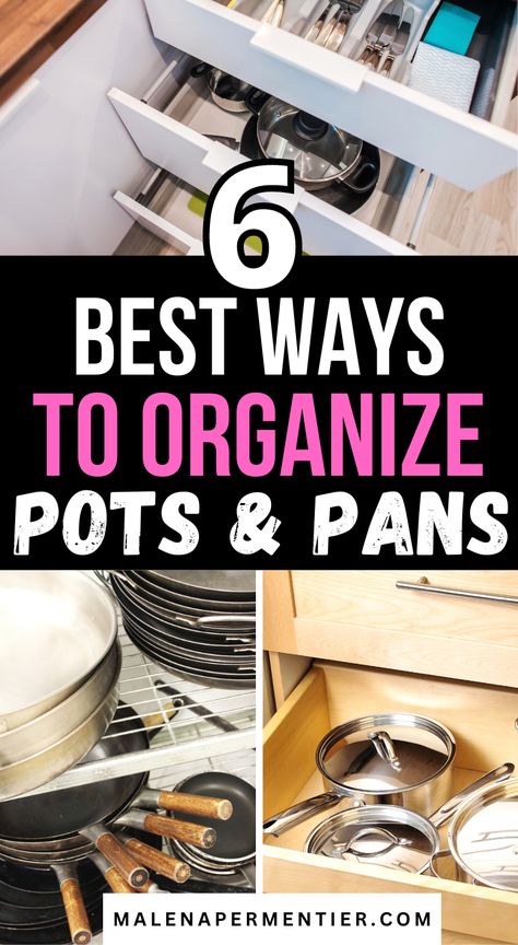 6 Easy Ways To Organize Pot And Pans In Kitchen Cabinets Dollar Tree Pots And Pans Organization, Kitchen Pot And Pan Organization, Pan Storage Kitchen, Kitchen Pans Organization, Organize Under Kitchen Sink, Pans Organization, Pan Storage Diy, Kitchen Organization Ideas Cabinets, Cabinet Kitchen Organization