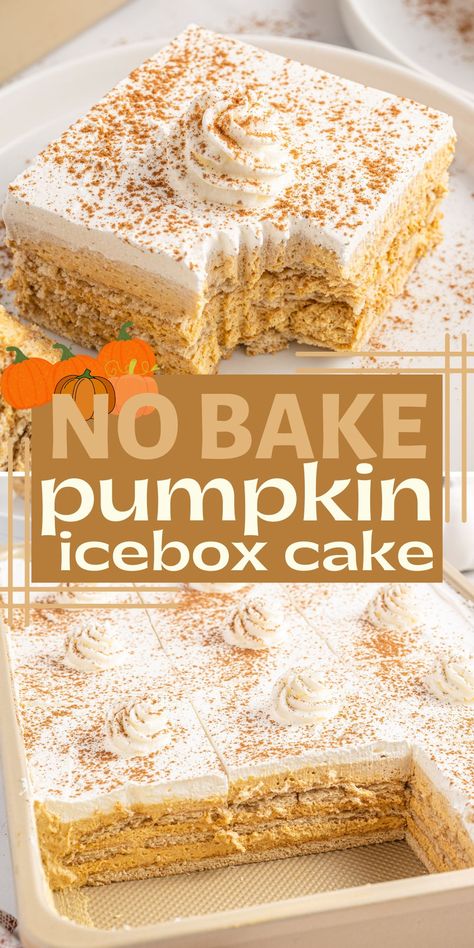 Pumpkin Ginger Snap Icebox Cake, Graham Cracker Pumpkin Dessert, Summer Pumpkin Dessert, Pumpkin Ice Box Cake Graham Crackers, Halloween Icebox Cake, Pumpkin Pie Icebox Cake, Pumpkin Icebox Cake Graham Crackers, No Bake Pumpkin Ice Box Cake, Thanksgiving Icebox Cake