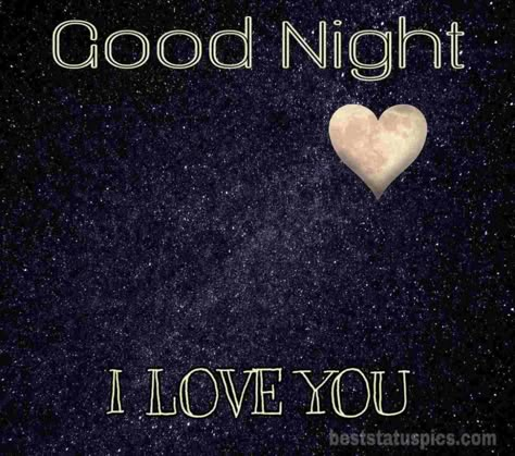 Good Night I Love You Quotes, I Love You Sweet Dreams, Goodnight I Love You Images, Good Night Babe I Love You, Love You Good Night, Romantic Good Night Images I Love You, Good Night I Love You For Him, Good Night My King, Good Night Sweet Dreams I Love You