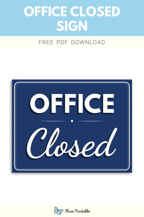 Free printable office closed sign template in PDF format. Download it at https://museprintables.com/download/sign/office-closed/ Office Closed Sign, Out Of Office Sign, Speed Limit Signs, Closed Sign, Danger Signs, Holiday Monday, Closed Signs, Printable Cute, Download Sign