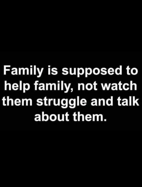 Disfunction Family Quotes, Family Quotes Truths, Frustration Quotes, Dysfunctional Family Quotes, Talk To Me Quotes, Toxic Family Members, Struggle Quotes, Minding My Own Business, Awareness Quotes