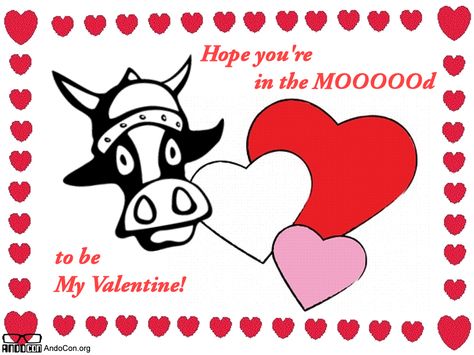 Funny Cows, Cows Funny, What To Say, My Valentine, Be My Valentine, Cow, Geek Stuff, Valentine's Day, In Love