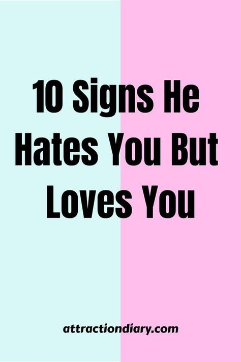 10 Signs He Hates You But Loves You He Hates You, Get Ex Back, Crossing Boundaries, Breakup Advice, Love Hate Relationship, Trust In Relationships, Leveling Up, Mindfulness Exercises, Seize The Day