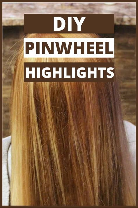 Pinwheel Hair Color Technique, Pinwheel Hair Color, Carved Watermelon, Hair Highlights Ideas, Diy Pinwheel, Snacks Diy, Simple Snacks, Foil Highlights, Beauty School Dropout