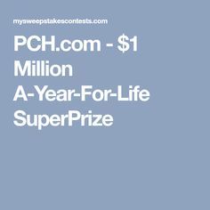 PCH.com - $1 Million A-Year-For-Life SuperPrize Monroe Michigan, Winning Ticket, 1 Billion Dollars, Mega Millions Jackpot, 10 Million Dollars, Jackpot Winners, Win For Life, Enter Sweepstakes, Winner Announcement