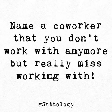 Work Best Friend Quotes, Workmates Quotes Friends, Coworker Aesthetic, Work Bestie Quotes, Coworker Quotes, Missing Work, Instagram Questions, Insta Quotes, Besties Quotes