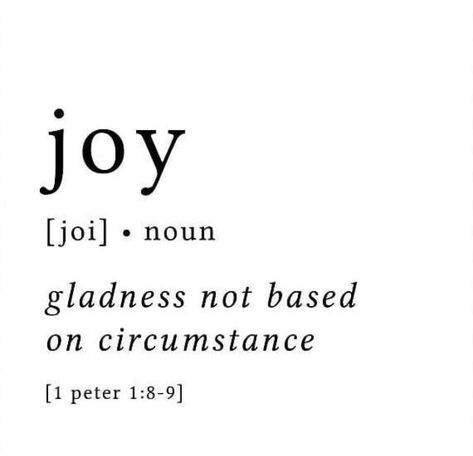 Amen! You may not always happiness that is based on the external but the Bible teaches that we can have joy in the Lord. Mercy Word Joy, Verse Quotes, Bible Verses Quotes, Words Of Encouragement, Bible Scriptures, Faith Quotes, Bible Journaling, Word Of God, Beautiful Words