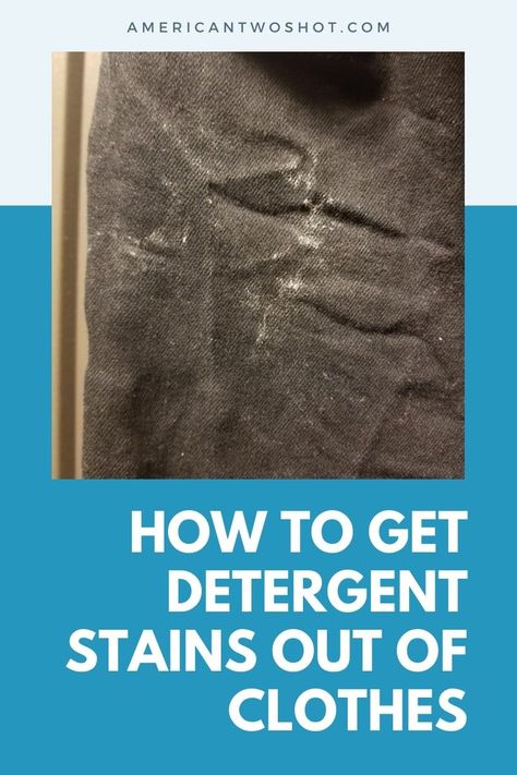 How To Get Detergent Stains Out, How To Wash Black Clothes, How To Get Laundry Detergent Stains Out, Detergent Stains On Clothes, How To Remove Detergent Stains Clothes, Diy Laundry Detergent For Dark Clothes, Ink Stains Out Of Clothes After Drying, Hydrogen Peroxide Stain Remover Clothing, How To Remove Laundry Detergent Stains