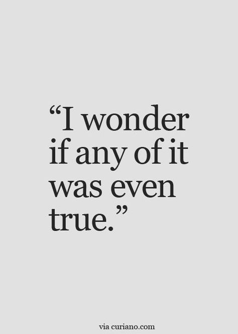 I Wish I Had A Second Chance, All Lies Quotes, Was It Real Quotes, I Don't Believe In Friendship, Marriage Of Convenience Quotes, I Dont Know Quotes, Was It All A Lie, Friend Lied To Me, J.b. Quotes