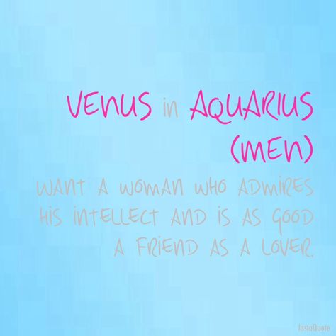 Venus In Aquarius Men, Aquarius Male, Aquarius Features, Venus In Aquarius, Dating An Aquarius, Venus Energy, Aquarius Characteristics, Venus Signs, Aquarius Men