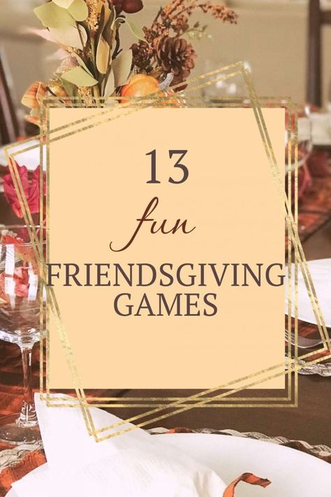 Friendsgiving Game Ideas, Friendsgiving Games For Adults, Fall Party Activities, Hilarious Party Games, Dinner Party Games For Adults, Dinner Party Activities, Dinner Table Games, Friendsgiving Activities, Friendsgiving Game