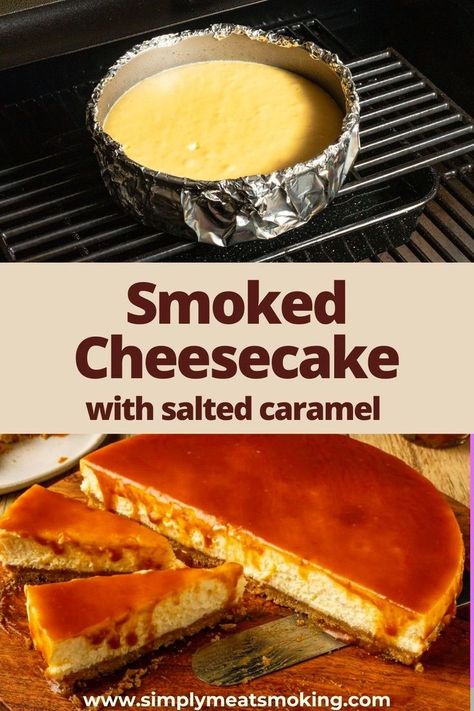 This Smoked Cheesecake
with salted caramel is an easy dessert to make outdoors. You cook the smoked
cheesecake right in a smoker or grill! Tap for the recipe! Smoked Cheesecake, Summer Bbq Desserts, Traditional Cheesecake, Bbq Dessert, Delicious Cheesecake Recipes, Fruit Pie Filling, Bbq Desserts, Smoked Cheese, Smoked Cooking