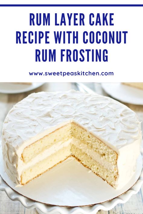 Coconut Rum Cake Recipe Easy, Rum Cake With Frosting, Rum Layer Cake, Vanilla Rum Cake Recipe, Coconut Rum Cake Recipe, Cuban Rum Cake, Vanilla Rum Cake, Strawberry Rum Cake, Filling Between Cake Layers