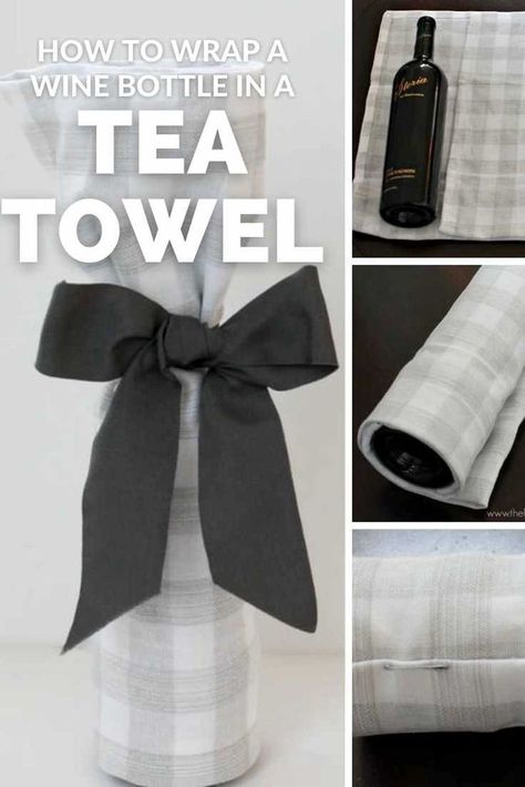 Easy Wine Bottle Gift Wrapping, Gifting Wine Bottles Wrap, Tea Towel Wrapped Wine Bottle, Kitchen Towel Wine Bottle Wrap, Wrapping A Wine Bottle In A Tea Towel, Tea Towel Hostess Gift, Wine Bottle Wrapping Ideas Dish Towels, Wine Bottle Wrapped In Tea Towel, How To Wrap Kitchen Towels As A Gift