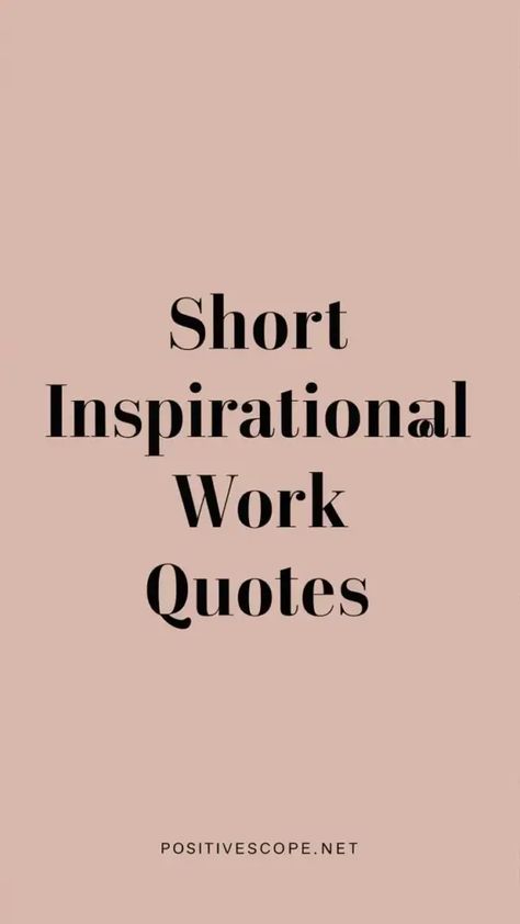 Work Inspiring Quotes, Rough Day At Work Quotes, Short Quotes For Workplace, Work Quotes Instagram, Email Quotes Work, Inspiring Quotes For Work Team, Fun Motivational Quotes For Work, Cute Work Quotes, Quote For Work Motivational