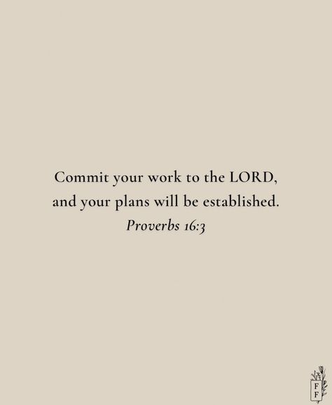 Christian Quotes Scriptures, I Love God, Gods Plan Quotes, Proverbs 16 3, Christian Affirmations, Godly Relationship, Christian Things, Bible Study Verses, Christian Bible Quotes