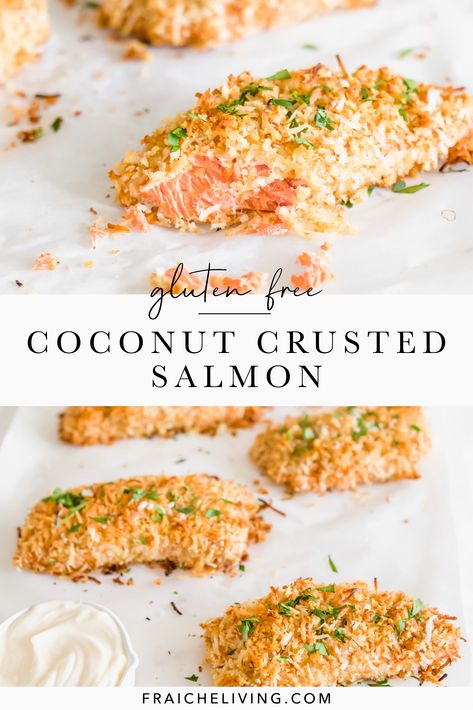 Coconut Crusted Salmon, Coconut Flake Recipes, Coconut Salmon Recipes, Coconut Crusted Fish, Walnut Crusted Salmon, Coconut Salmon, Salmon Coconut, Crusted Salmon Recipes, Fraiche Living