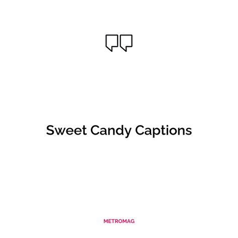 Discover the perfect candy-themed caption or quote to accompany your next Instagram post. From sweet and sentimental to clever and fun, there is something for every occasion. See all quotes and captions on https://metromag.com/candy-captions/ Candy Captions, Quotes For Instagram, All Quotes, Instagram Captions, Egg, Candy, Instagram Post, Instagram Posts, Quotes