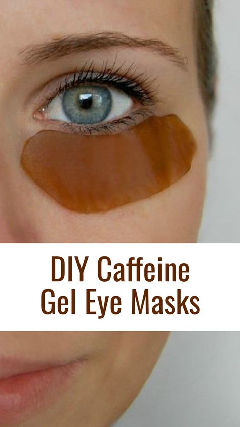 DIY Caffeine Gel Eye Masks - The Pistachio Project Homemade Caffeine Eye Cream, Caffeine Eye Mask, Diy Eye Mask For Puffiness, Eye Mask Recipe, Home Remedy For Puffy Eyes Bags, Diy Homemade Face Mask, Diy Eye Mask For Dark Circles, Homemade Under Eye Mask, Diy Eye Patches Skin Care