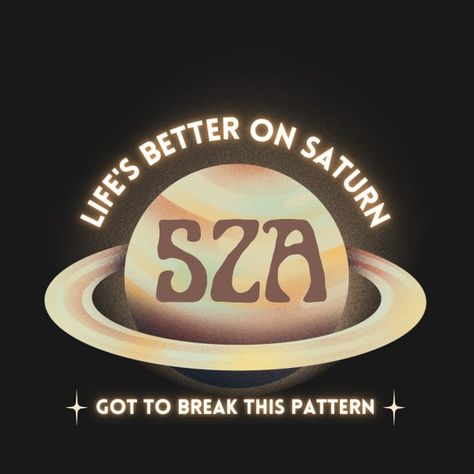 Check out this awesome 'Life%27s+Better+On+Saturn' design on @TeePublic! Lifes Better On Saturn, Saturn Design, Graphic Wallpaper, Music Artist, Music Humor, Funny Movies, Pride Tshirts, Black Artists, Anime Movies