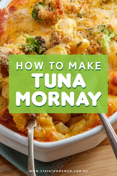 Tuna Mornay Recipe, Tuna Mornay, Tuna Dishes, Tuna Fish Recipes, How To Make Tuna, Canned Tuna Recipes, Stay At Home Mum, Fish Recipes Healthy, Salmon Dishes