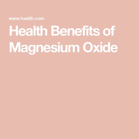 Health Benefits of Magnesium Oxide Benefits Of Magnesium, Magnesium Deficiency Symptoms, Magnesium Rich Foods, Constipation Remedies, Chronic Constipation, Magnesium Benefits, Magnesium Glycinate, Magnesium Oxide, Relieve Constipation