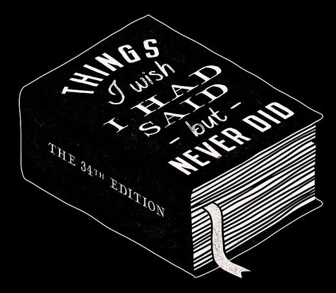If I took notes of all the things I wish I had said, I would have already written a book full of arguments of won discussions, sarcasm, offensive humor and funny popular sayings. The perfect shirt for the members of the introverts club, who say nothing in public (but wish they had said) • Millions of unique designs by independent artists. Find your thing. All The Things I Wish I Said, Things I Wish I Said, Popular Sayings, Say Nothing, Popular Quotes, Sarcasm Humor, I Wish I Had, Perfect Shirt, Writing A Book