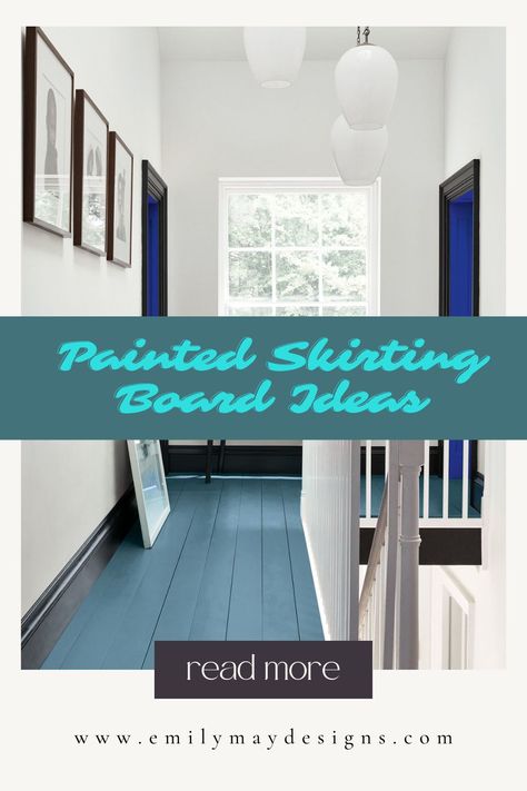 Ideas and inspiration for colourful painted skirting boards Painted Skirting Boards, Coloured Skirting Boards, Coloured Skirting, Skirting Board Ideas, Painted Skirting, Half Painted Walls, Emily May, Skirting Boards, May Designs