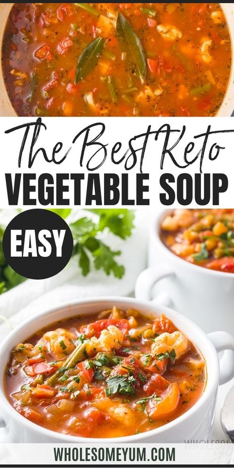 The Best Keto Low Carb Vegetable Soup Recipe - The best vegetable soup recipe ever, ready in 30 minutes! If you want to know how to make healthy vegetable soup or keto low carb vegetable soup, this one checks all the boxes. #wholesomeyum Keto Vegetable Soup, Best Vegetable Soup, Best Vegetable Soup Recipe, Healthy Vegetable Soup, Low Carb Vegetable Soup, Low Carb Soup Recipes, Vegetable Soup Healthy, Vegetable Soup Recipe, Vegetable Soup With Chicken