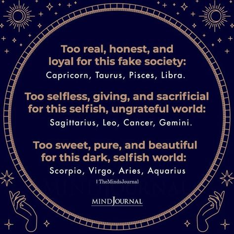 Zodiac signs generosity vs the fake society. #zodiactraits #zodiacpersonality #astrology #horoscope #zodiacsign #sunsign Zodiac Secrets, Selfish World, Elements Zodiac, Zodiac Sagittarius Facts, Zodiac Sign List, Zodiac Matches, Zodiac Signs In Love, Zodiac Cusp, Leo Sun Scorpio Moon