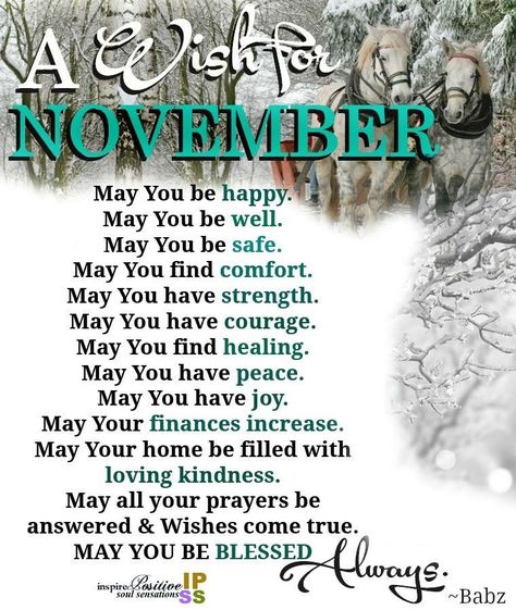 #15118 November blessings November Blessings God, November 1 Blessings, November Blessings Quotes, New Month November Blessings, November Sayings, Happy New Month November, New Month Greetings, Month Inspiration, July Blessings