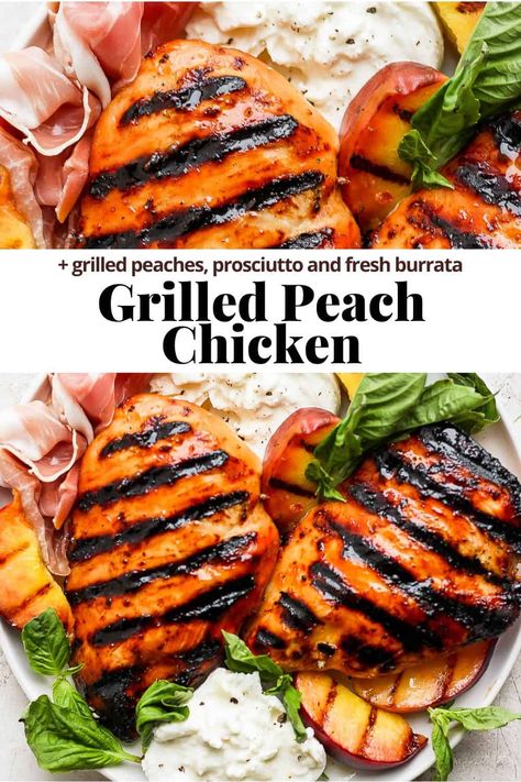 Peach Caprese Chicken, Recipe With Burrata, Grilled Chicken With Burrata, Jalepeno Peach Chicken, Balsamic Peach Chicken, Grilled Peach Chicken Recipes, Grilled Peaches And Chicken, Grilled Apricot Chicken, Peach Balsamic Grilled Chicken