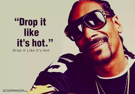 Snoop Dog Quotes Lyrics, Snoop Dogg Sayings, Snoop Dogg Birthday Party, Snoop Dogg Quotes Lyrics, Snoop Dog Lyrics, Snoop Dog Quotes, Snoop Dog Meme, Snoop On A Stoop Ideas, Snoop Dogg Lyrics