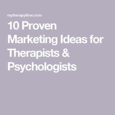 10 Proven Marketing Ideas for Therapists & Psychologists Psychologist Social Media, Counsellor Aesthetic, Psychotherapist Aesthetic, Therapist Social Media, Social Media Psychology, Therapist Aesthetic, Therapy Marketing, Therapist Marketing, Health Marketing